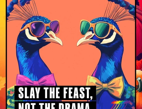 Slay the Feast, Not the Drama: Thanksgiving without losing your peace!