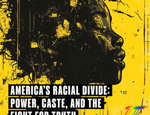 America’s Racial Divide: Power, Caste, and the Fight for Truth